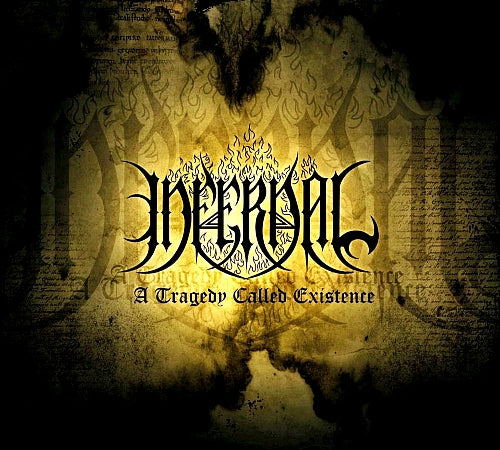 Infernal[COLOMBIA] - A Tragedy Called Existence DIGI CD