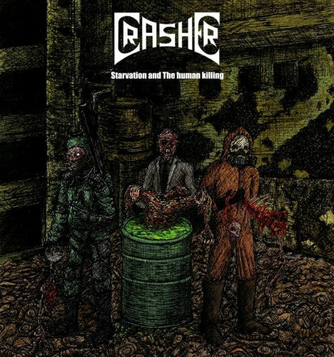 Crasher - Starvation and The Human Killing CD