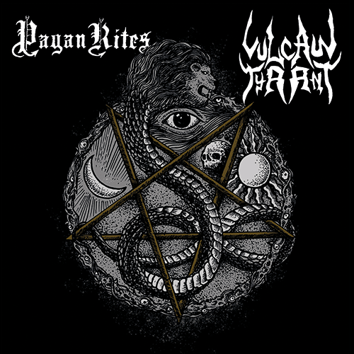 Pagan Rites / Vulcan Tyrant - S/T split CD