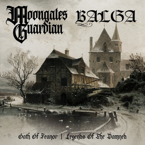 Moongates Guardian / Balga - Oath of Feanor / Legends of the Damned split CD