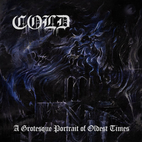 Cold - A Grotesque Portrait of Oldest Time CD