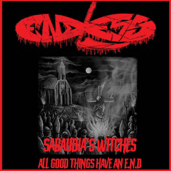Endless[FRANCE] - Sabaudia's Witches / All Good Things Have an E.N.D CD