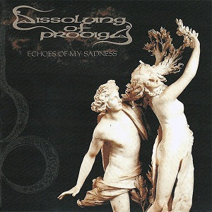 Dissolving of Prodigy - Echoes of My Sadness DEMO DIGI CD