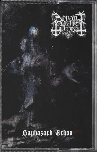 Beyond Death's Throne - Haphazard Ethos EP Cassette