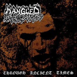 Mangled - Through Ancient Times DCD