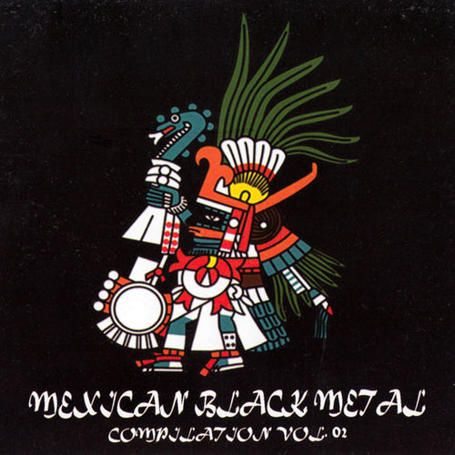 Mexican Black Metal Vol. 2 - CD