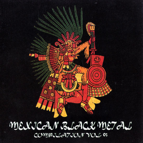 Mexican Black Metal Vol. 3 - CD