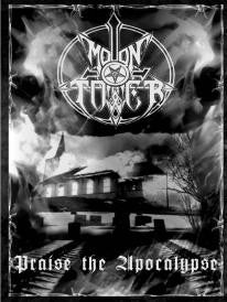 Moontower - Praise the Apocalypse TAPE