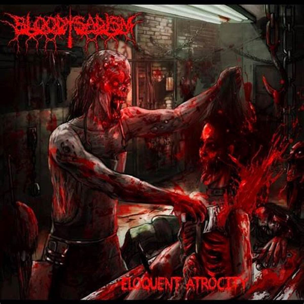 Bloody Sadism - Eloquent Atrocity CD