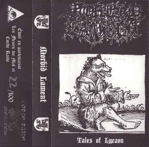 Morbid Lament - Tales Of Lycaon Cassette