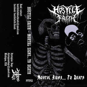 Hostile Faith - Mortal Signs... To Death EP Cassette