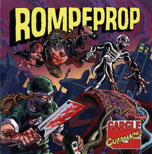 Rompeprop  - Gargle Cummics CD