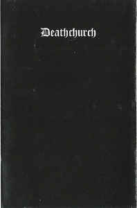 Deathchurch - Vomit upon the Burning Heaven Cassette