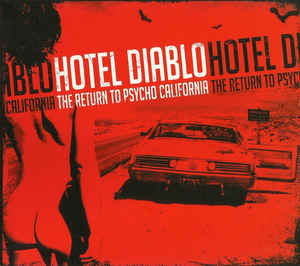 Hotel Diablo - The Return To Psycho California DIGI CD