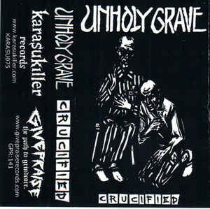 Unholy Grave - Crucified Cassette