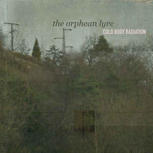 Cold Body Radiation - The Orphean Lyre DIGI CD
