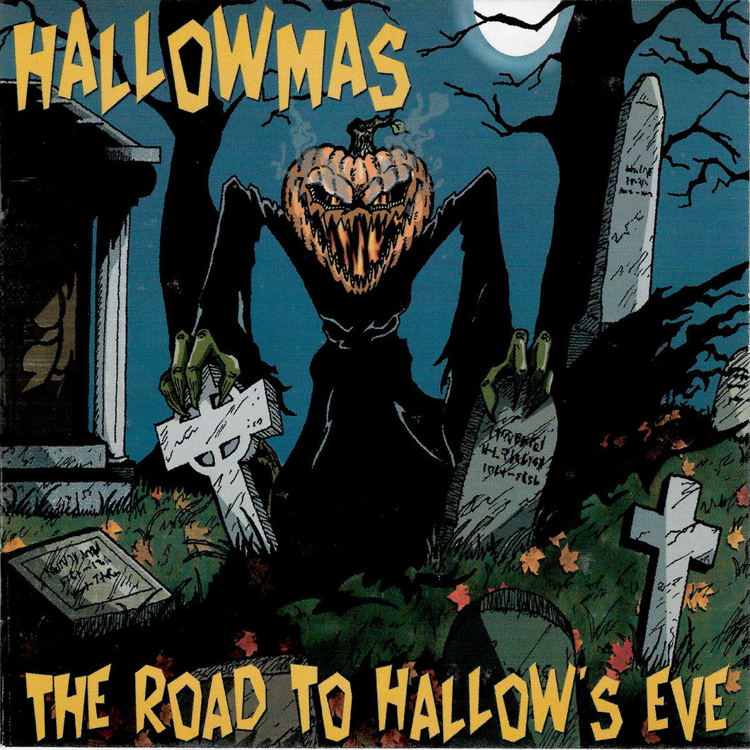 Hallowmas - The Road To Hallows Eve MCD