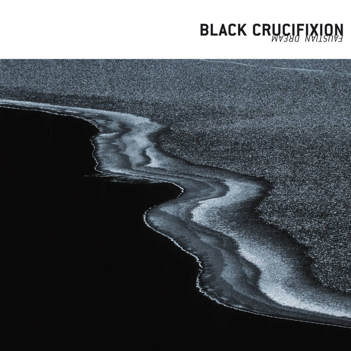 Black Crucifixion - Faustian Dream CD