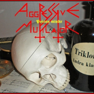 Aggressive Mutilator - Poison Minds EP CD