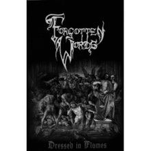 Forgotten Words - Dressed in Flames Cassette