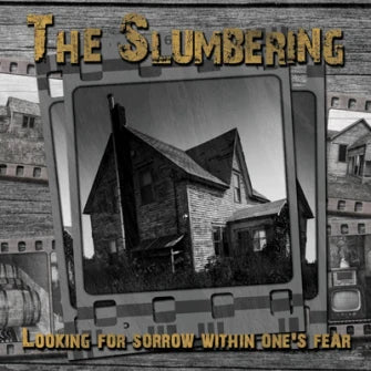 The Slumbering - Looking For Sorrow Within One's Fear DIGI CD