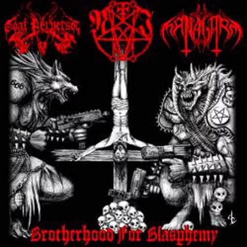 Nemesis Irae / Dark Managarm / Goat Perversor - Brotherhood For Blasphemy split CD